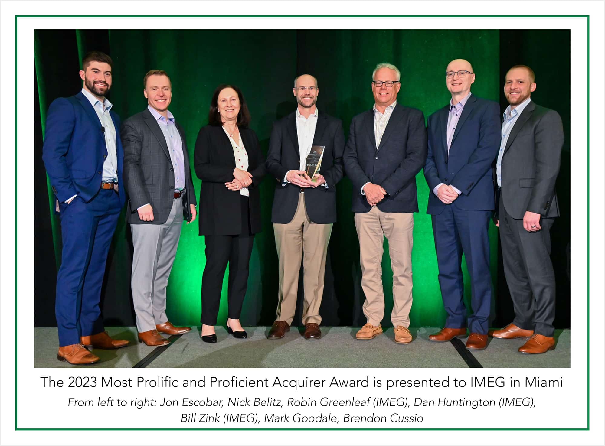 The 2023 Most Prolific and Proficient Acquirer Award is presented to IMEG in Miami