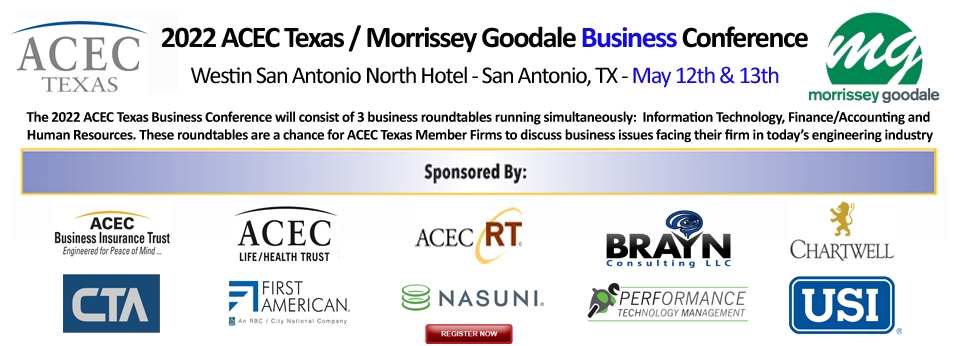 2022 ACEC Texas/Morrissey Goodale Business Conference