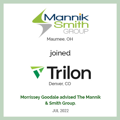 The Mannik & Smith Group Joined Trilon Group